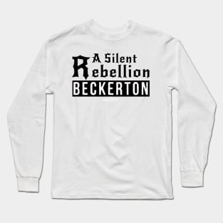 BAND SHIRT DAY - A Silent Rebellion w Beckerton logo front Long Sleeve T-Shirt